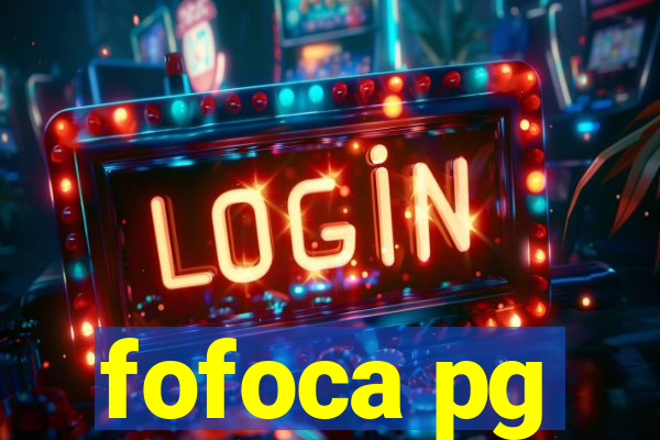 fofoca pg