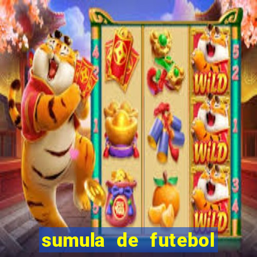 sumula de futebol de campo cbf