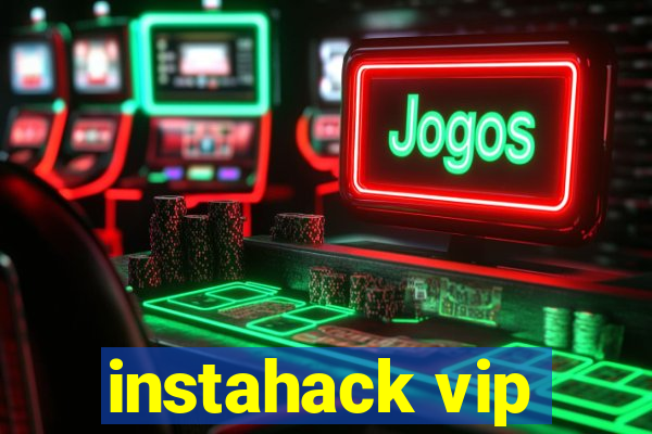 instahack vip