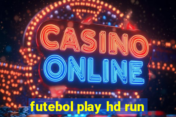 futebol play hd run