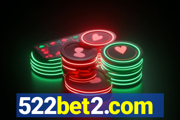 522bet2.com