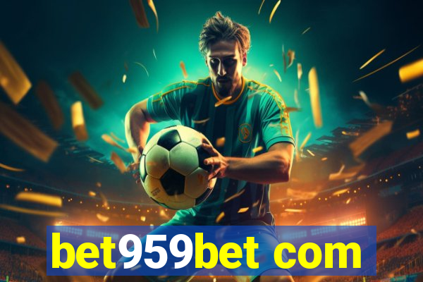 bet959bet com