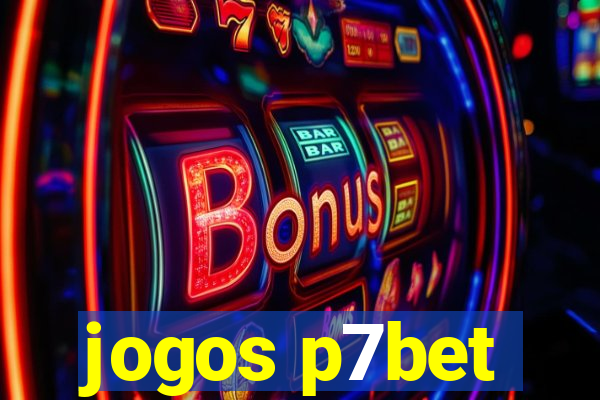 jogos p7bet