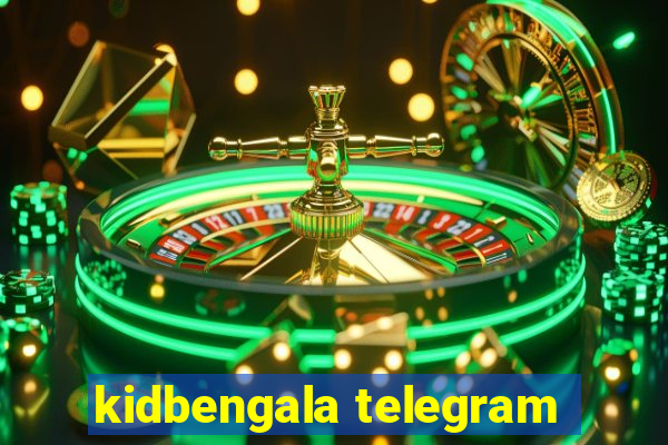 kidbengala telegram