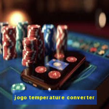 jogo temperature converter