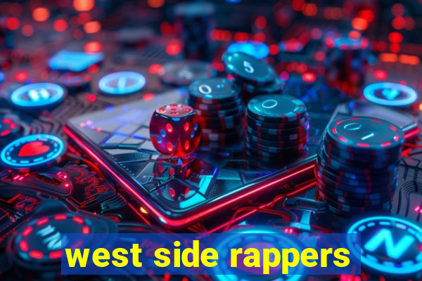 west side rappers