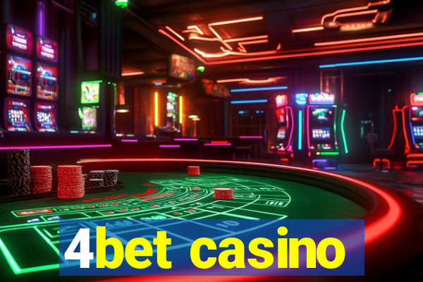 4bet casino