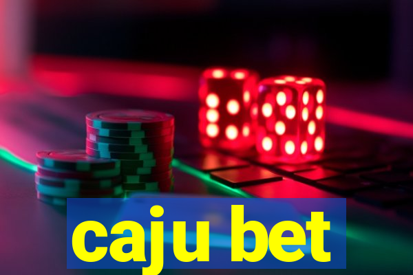 caju bet