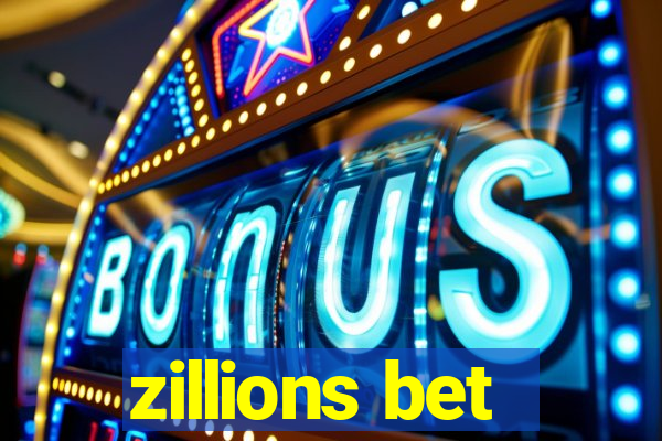 zillions bet