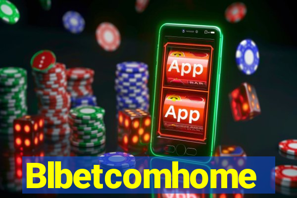 Blbetcomhome