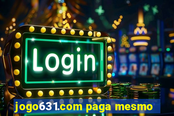 jogo631.com paga mesmo