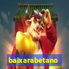 baixarabetano