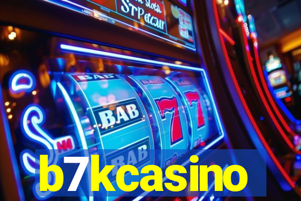 b7kcasino