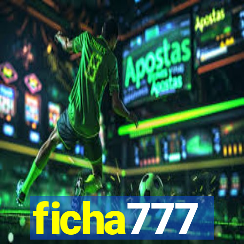 ficha777