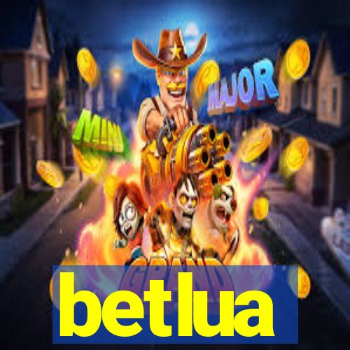 betlua