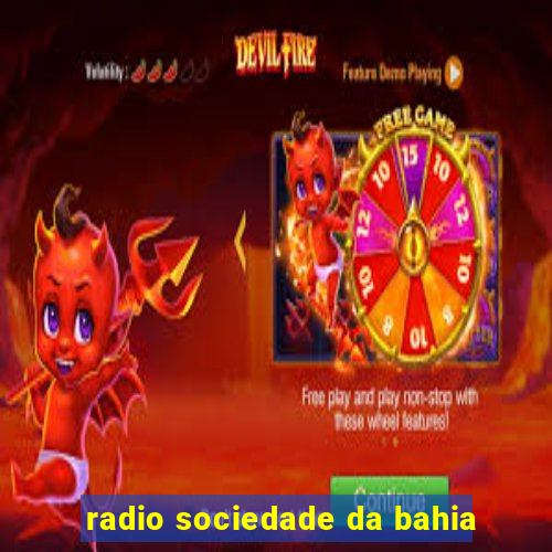 radio sociedade da bahia