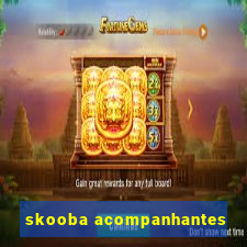 skooba acompanhantes