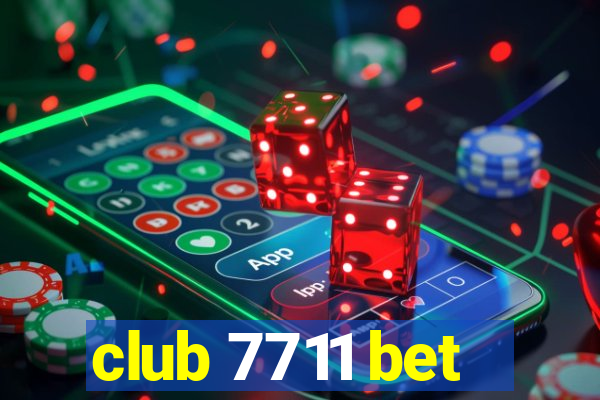 club 7711 bet