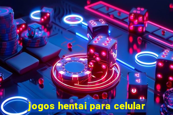 jogos hentai para celular