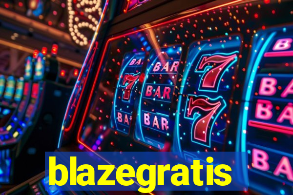 blazegratis