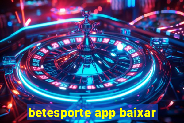 betesporte app baixar