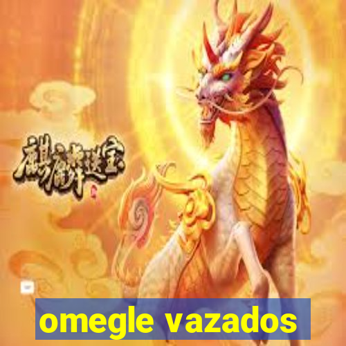 omegle vazados