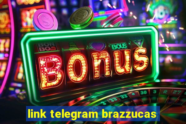 link telegram brazzucas