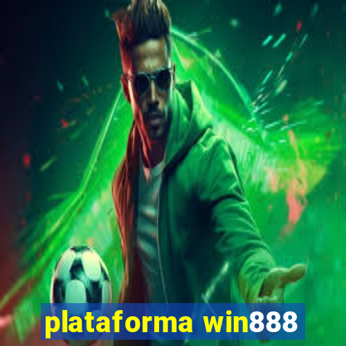 plataforma win888