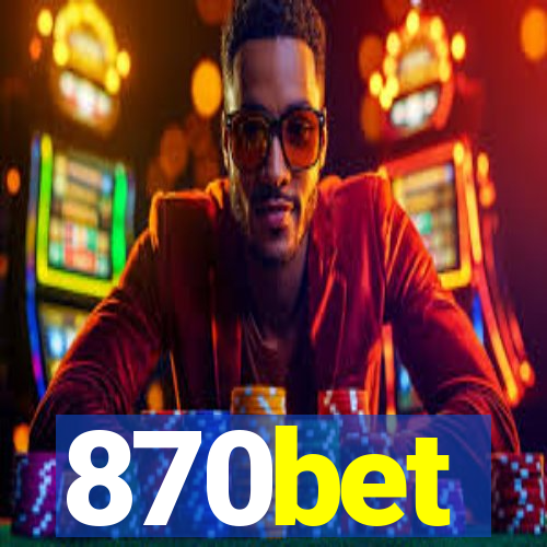 870bet