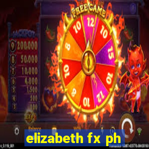 elizabeth fx ph