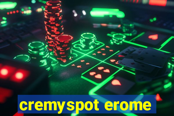 cremyspot erome