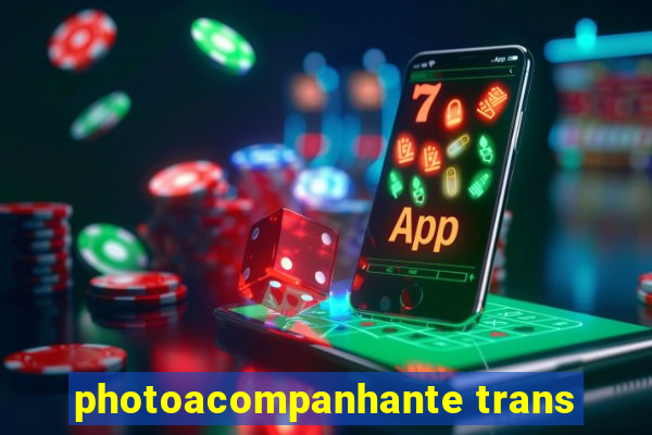 photoacompanhante trans