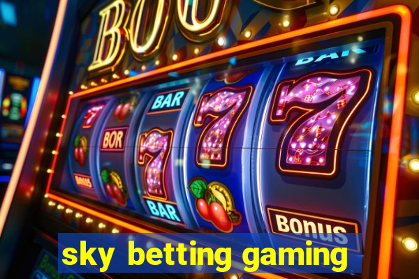 sky betting gaming