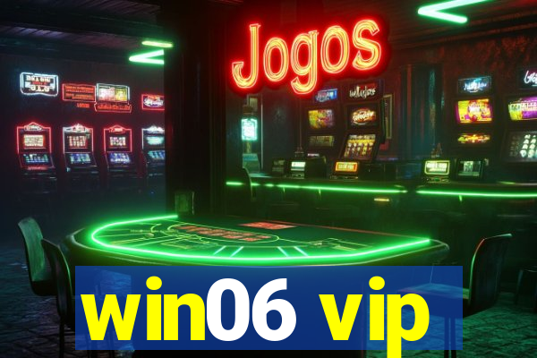 win06 vip