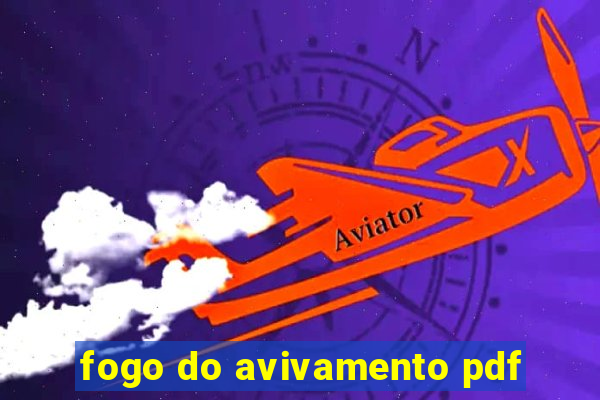 fogo do avivamento pdf