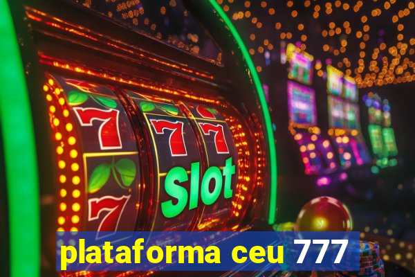 plataforma ceu 777