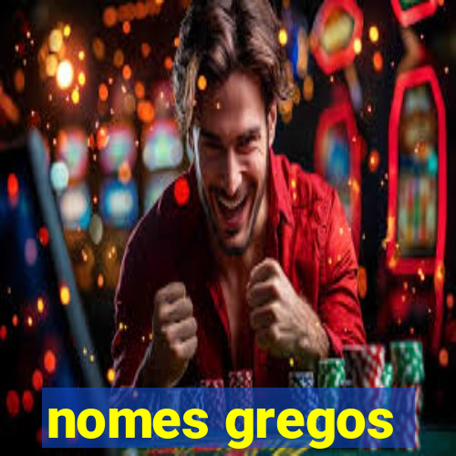 nomes gregos