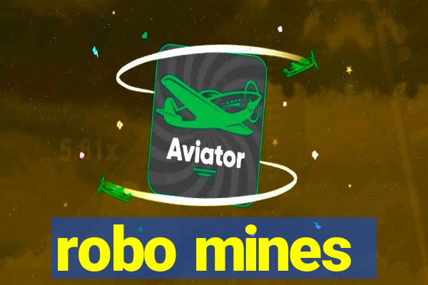 robo mines