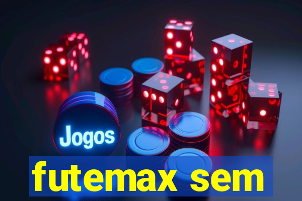 futemax sem