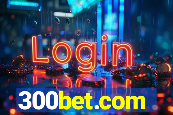 300bet.com