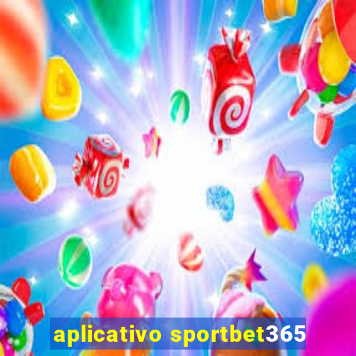 aplicativo sportbet365