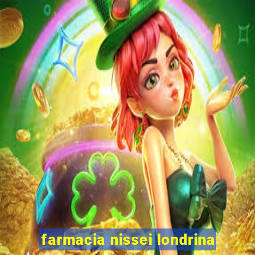 farmacia nissei londrina