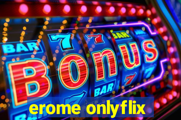 erome onlyflix