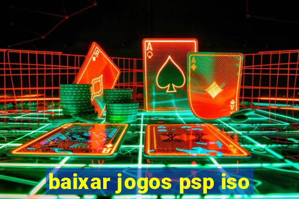 baixar jogos psp iso