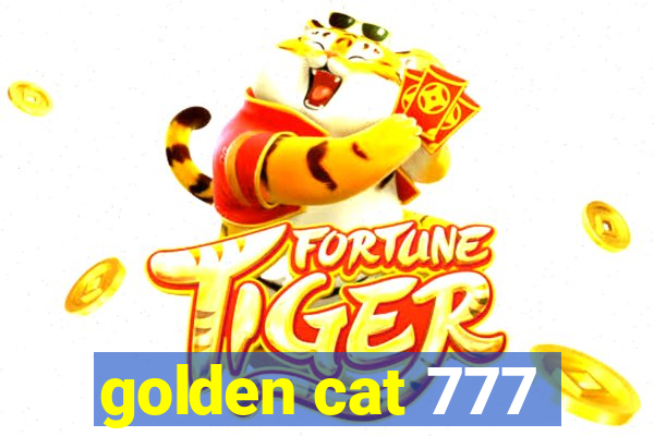 golden cat 777