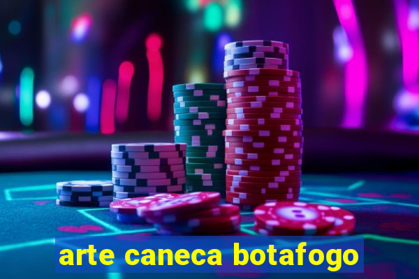 arte caneca botafogo