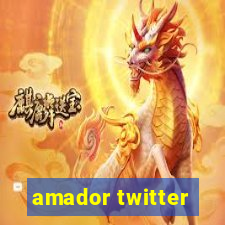 amador twitter