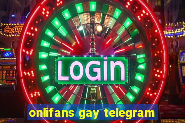 onlifans gay telegram