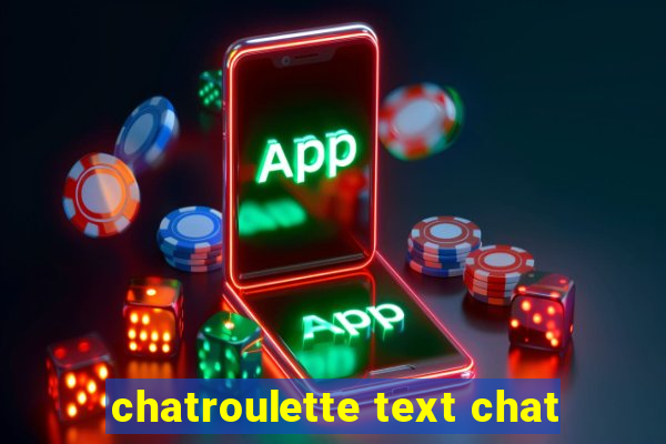 chatroulette text chat