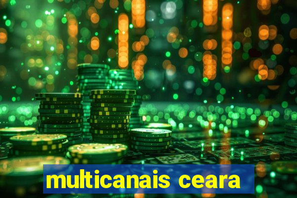 multicanais ceara